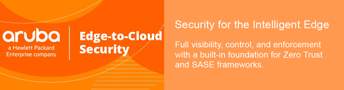 Aruba Edge-to-Cloud Security banner